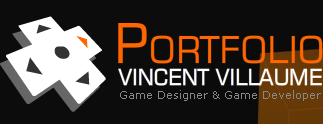 Vincent VILLAUME - Game Designer & Game Developer - Accueil